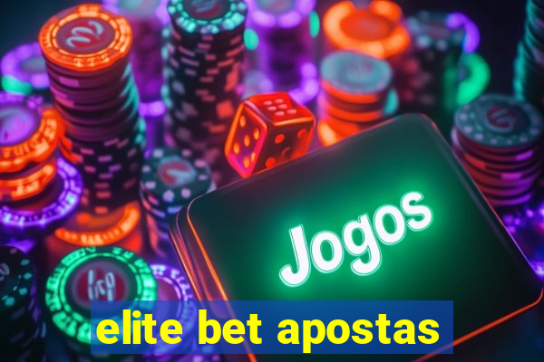 elite bet apostas